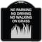 Signmission No Parking Driving or Walking on Grass Heavy-Gauge Aluminum Sign, 18" x 18", BS-1818-23626 A-DES-BS-1818-23626 - alternate 1